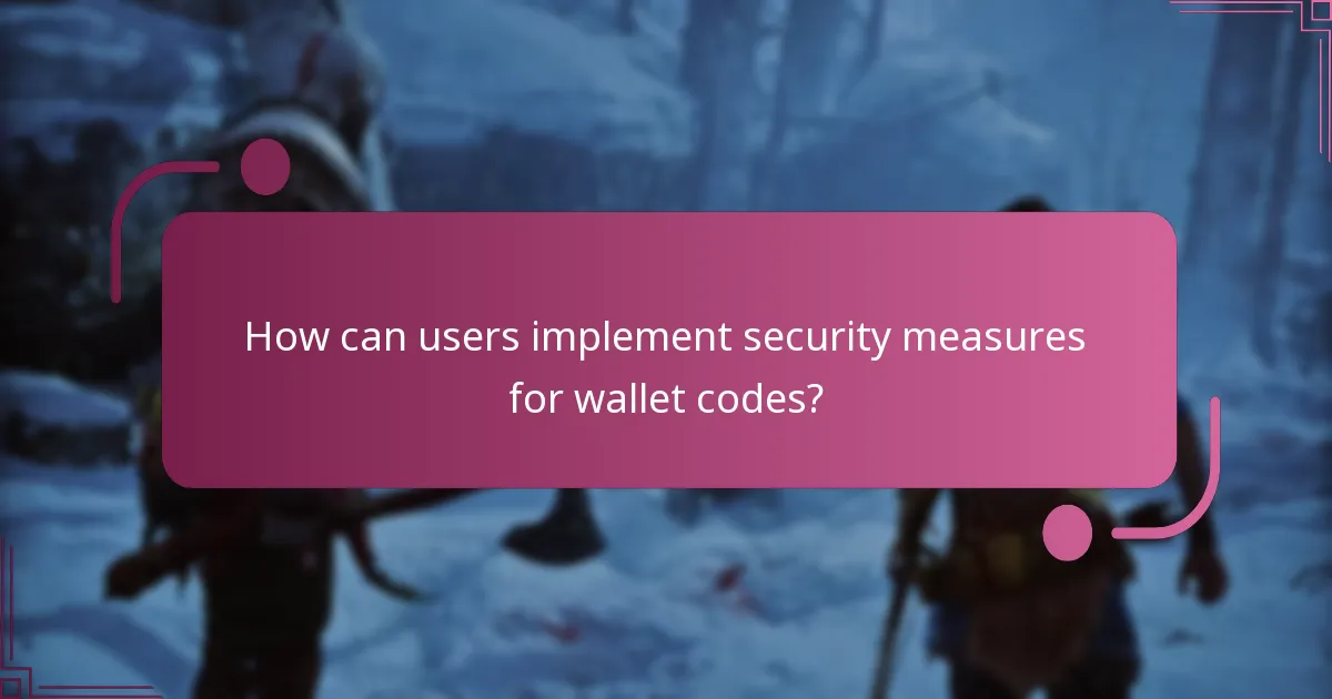 What common threats should users be aware of regarding wallet codes?