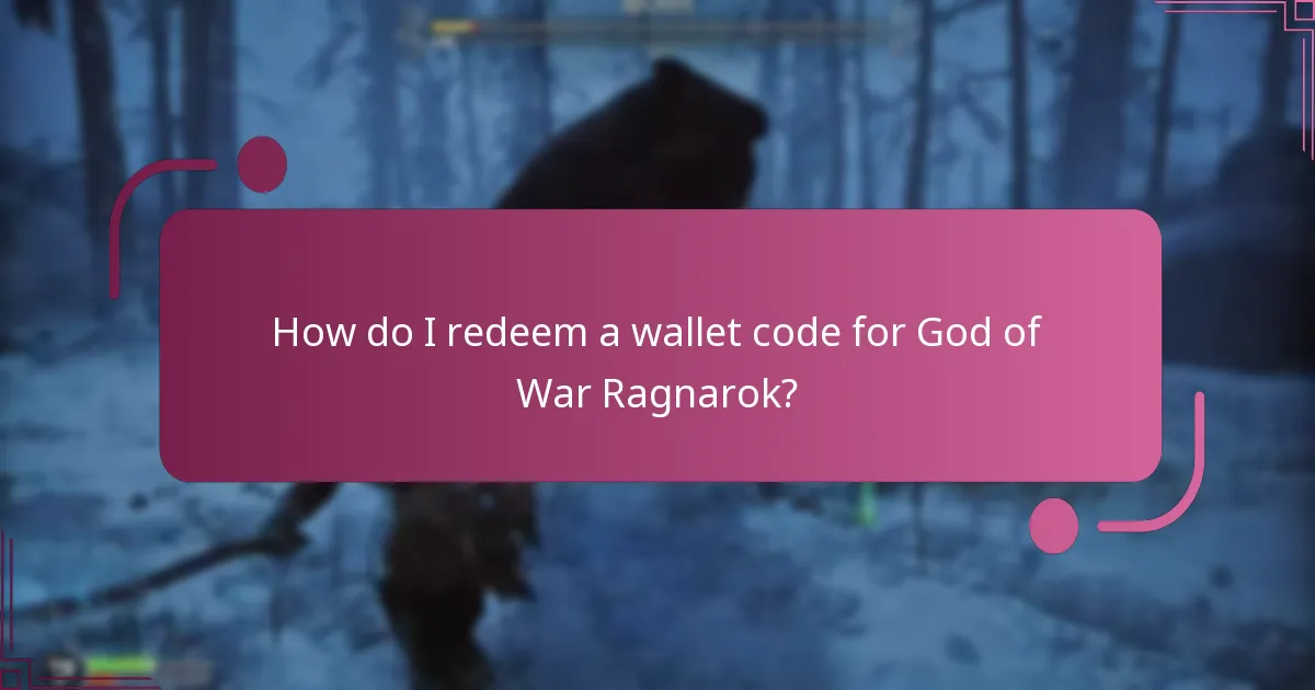 How do I redeem a wallet code for God of War Ragnarok?