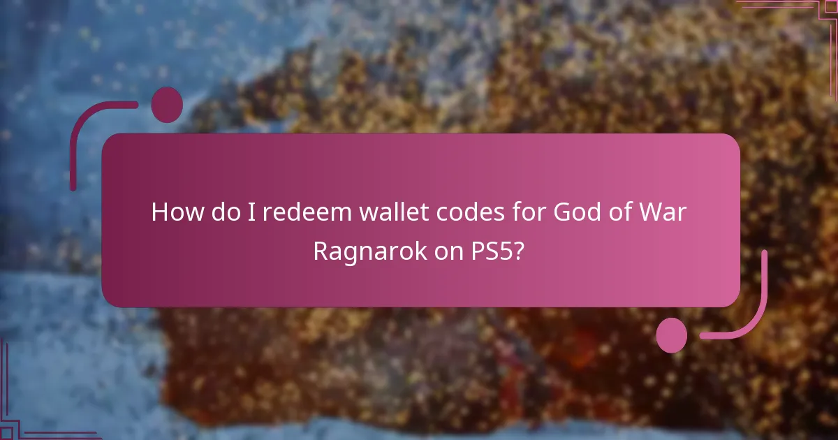 What benefits do I gain from redeeming wallet codes?