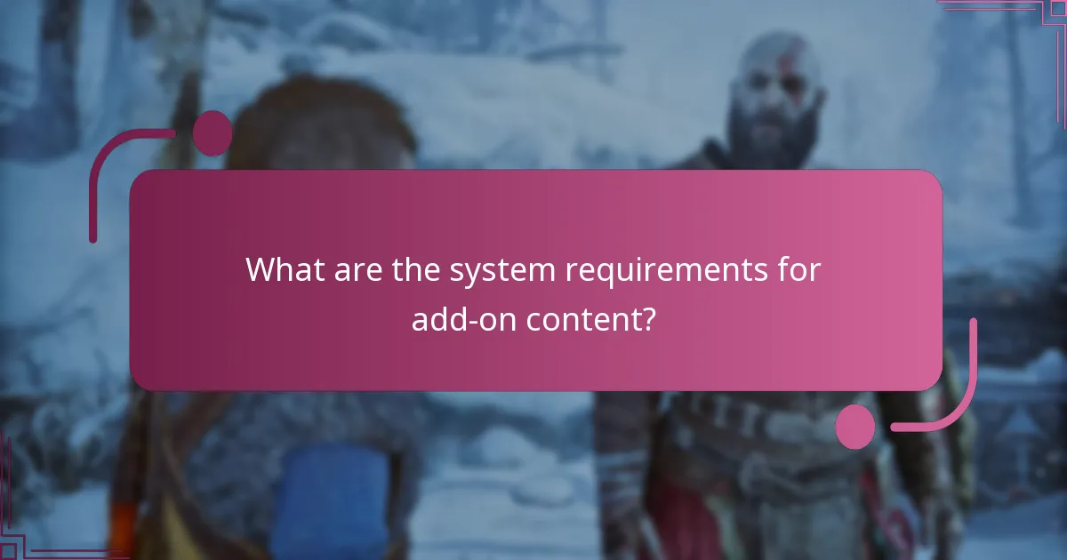 What does the add-on content for God of War Ragnarok include?
