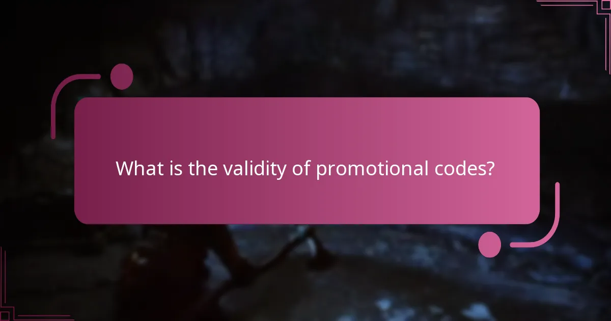 What is the validity of promotional codes?