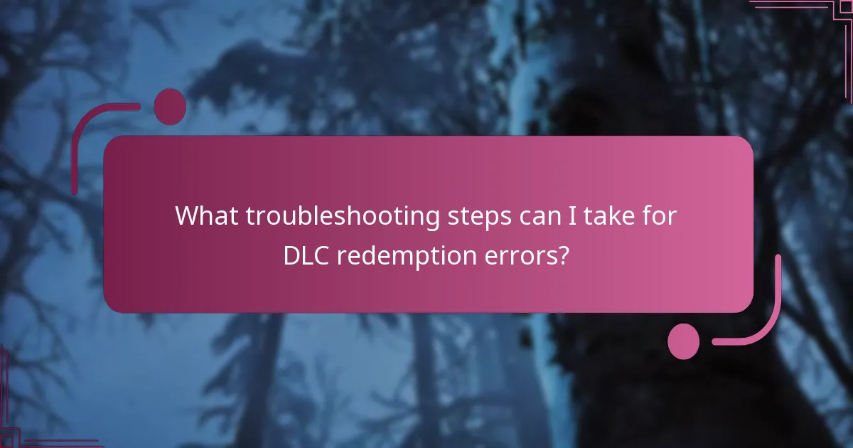 What are the requirements for successful DLC redemption?