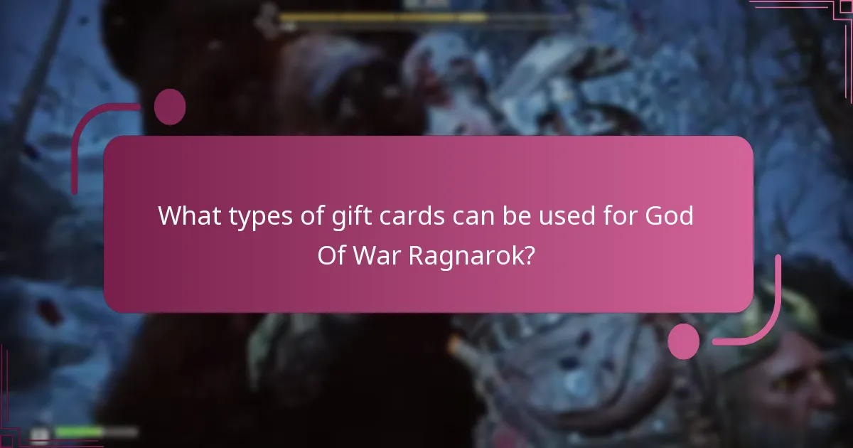 Which gift card options are best for God Of War Ragnarok?